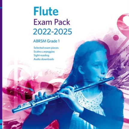 Flute Exam Pack from 2022, ABRSM Grade 1: Selected from the syllabus from 2022. Score & Part, Audio Downloads, Scales & Sight-Reading