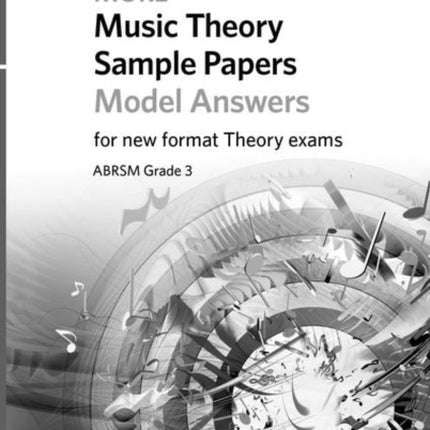 More Music Theory Sample Papers Model Answers, ABRSM Grade 3