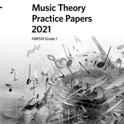 Music Theory Practice Papers 2021, ABRSM Grade 1