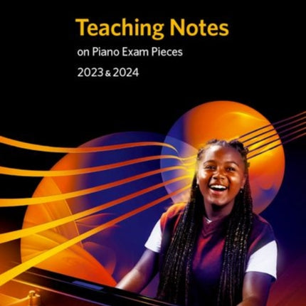 Teaching Notes on Piano Exam Pieces 2023 & 2024, ABRSM Grades In-8