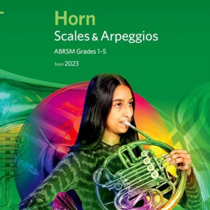 Scales and Arpeggios for Horn, ABRSM Grades 1-5, from 2023