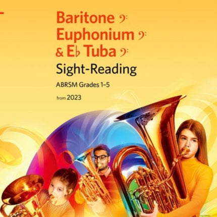 Sight-Reading for Baritone (bass clef), Euphonium (bass clef), E flat Tuba (bass clef), ABRSM Grades 1-5, from 2023