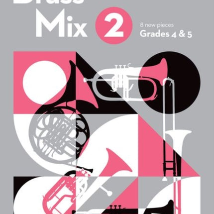 Brass Mix, Book 2, Piano Accompaniment F: 8 new pieces for Brass, Grades 4 & 5