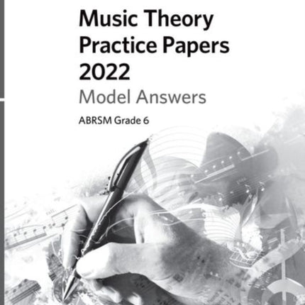 Music Theory Practice Papers Model Answers 2022, ABRSM Grade 6