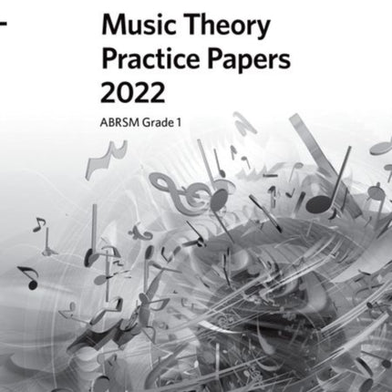 Music Theory Practice Papers 2022, ABRSM Grade 1