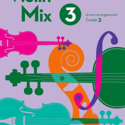 Violin Mix 3: 19 new arrangements, Grade 3