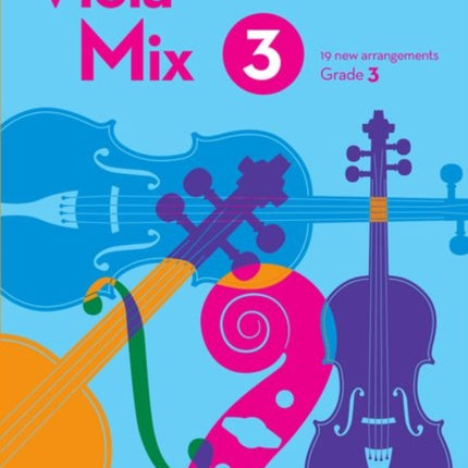 Viola Mix 3: 19 new arrangements, ABRSM Grade 3