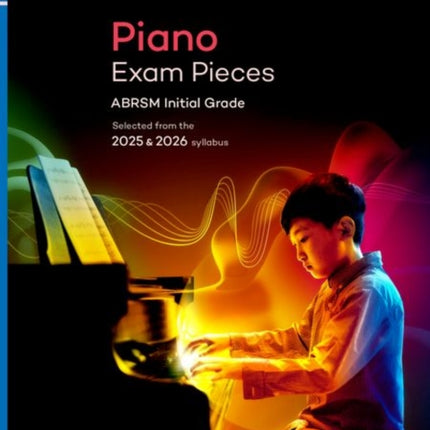 Piano Exam Pieces 2025  2026 ABRSM Initial Grade