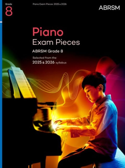 Piano Exam Pieces 2025  2026 ABRSM Grade 8