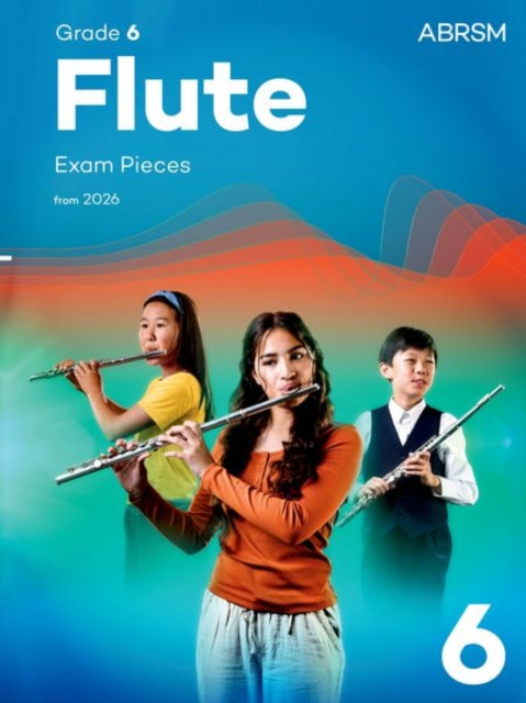 Flute Exam Pieces from 2026 ABRSM Grade 6