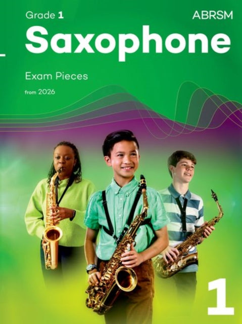 Saxophone Exam Pieces from 2026 ABRSM Grade 1