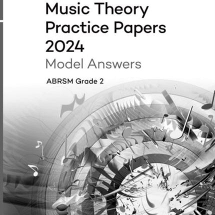 Music Theory Practice Papers Model Answers 2024