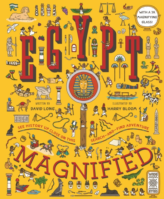 Egypt Magnified: With a 3x Magnifying Glass