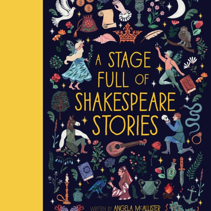 A Stage Full of Shakespeare Stories: 12 Tales from the world's most famous playwright: Volume 3