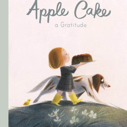 Apple Cake: A Gratitude