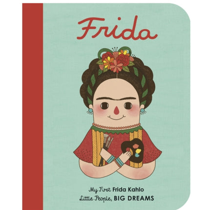 Frida Kahlo: My First Frida Kahlo: Volume 2