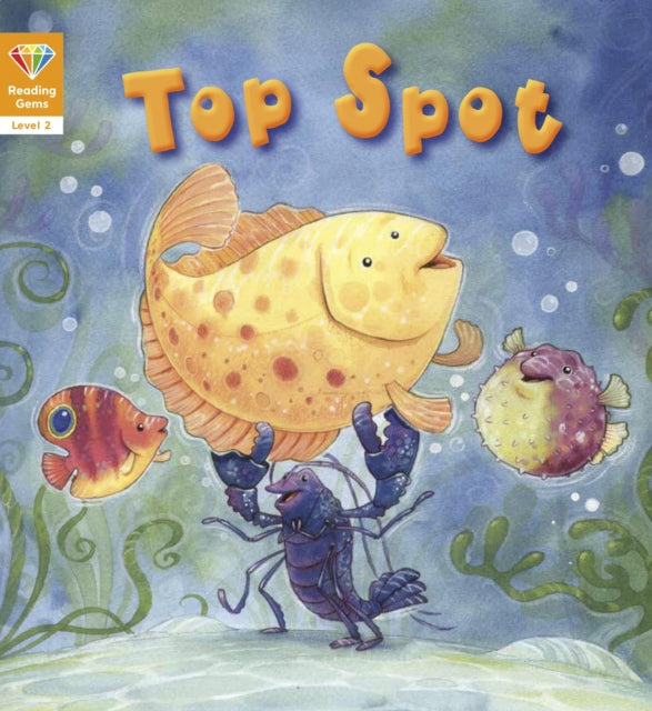 Reading Gems: Top Spot (Level 2)