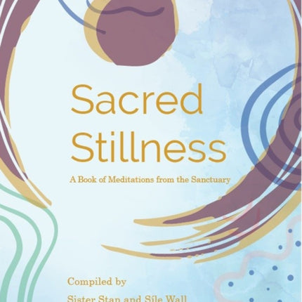 Sacred Stillness