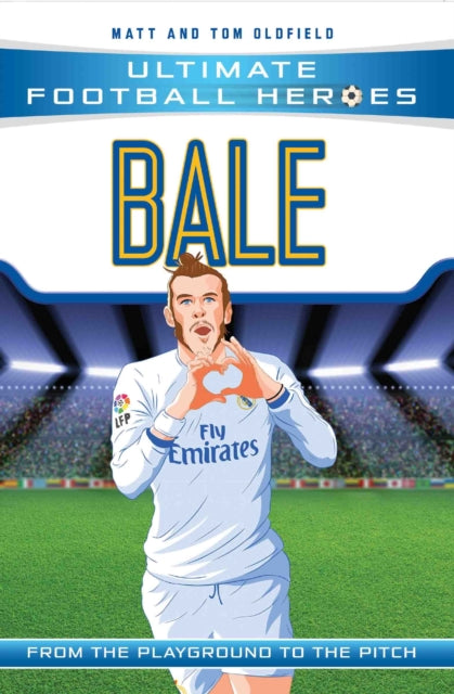 Bale (Ultimate Football Heroes - the No. 1 football series): Collect Them All!