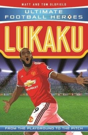 Lukaku (Ultimate Football Heroes - the No. 1 football series): Collect Them All!