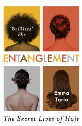 Entanglement: The Secret Lives of Hair