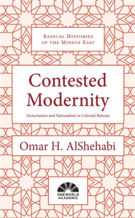 Contested Modernity: Sectarianism, Nationalism,