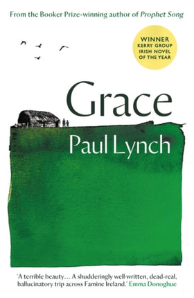 Grace: From the Booker Prize-winning author of Prophet Song