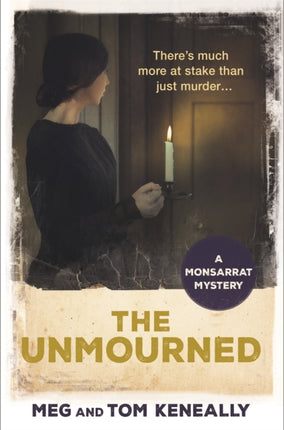 The Unmourned: The Monsarrat Series