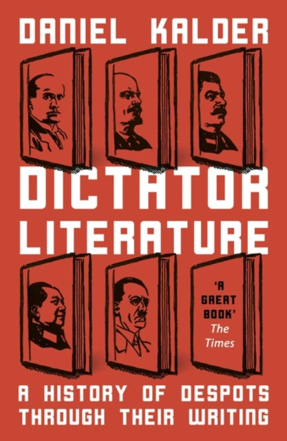 Dictator Literature: A History of Bad Books by