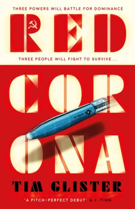 Red Corona: A Richard Knox Spy Thriller: ‘A thriller of true ambition and scope.’ Lucie Whitehouse