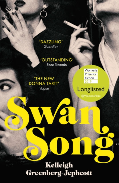 Swan Song: Longlisted for the Women’s Prize for Fiction 2019