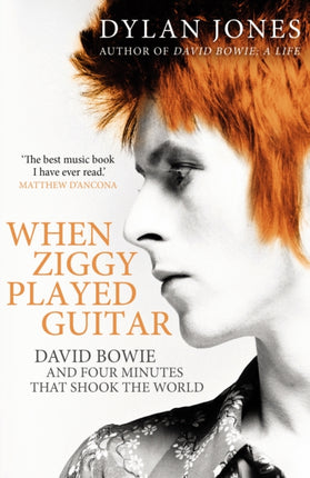 When Ziggy Played Guitar: David Bowie and Four Minutes that Shook the World