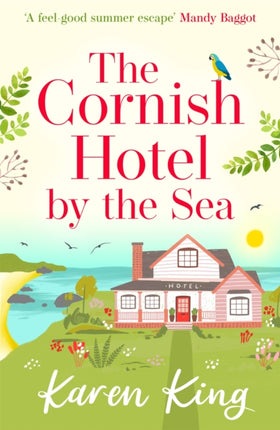 The Cornish Hotel by the Sea: The perfect uplifting summer read