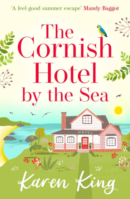 The Cornish Hotel by the Sea: The perfect uplifting summer read