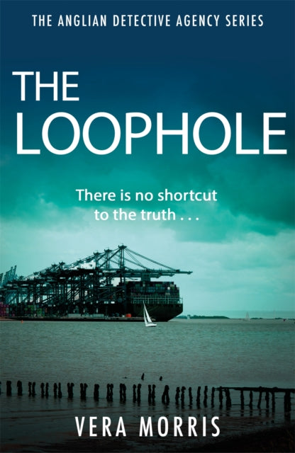 The Loophole: The Anglian Detective Agency Series