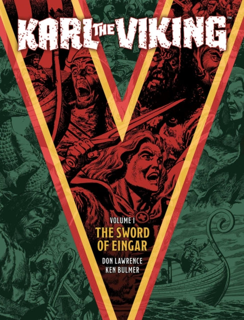 Karl the Viking Volume One: The Sword of Eingar