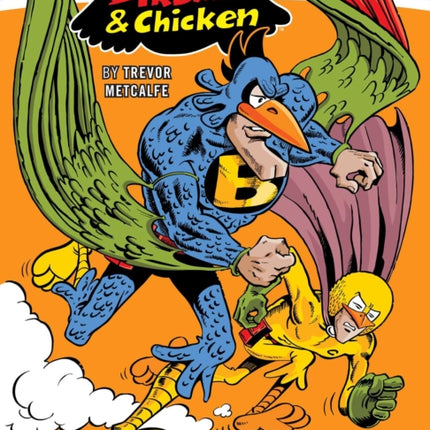 Birdman and Chicken: The Krazy Crusaders