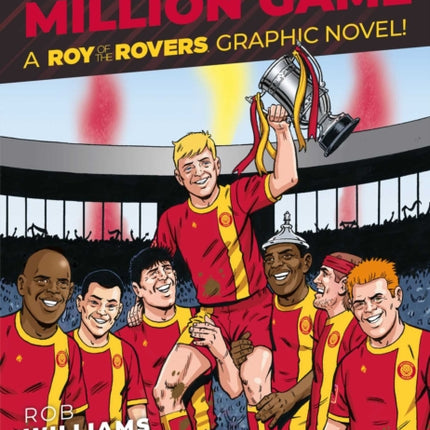 Roy of the Rovers: The £100 Million Game