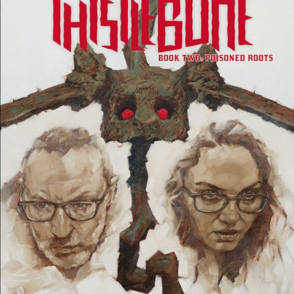 Thistlebone Book Two: Poisoned Roots