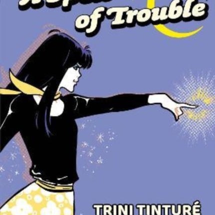 A Spell of Trouble