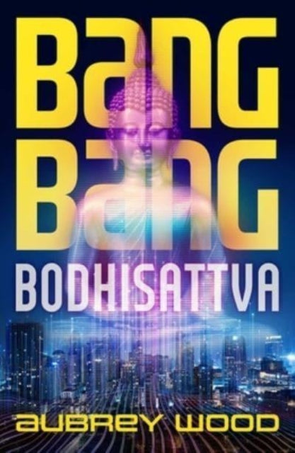 Bang Bang Bodhisattva