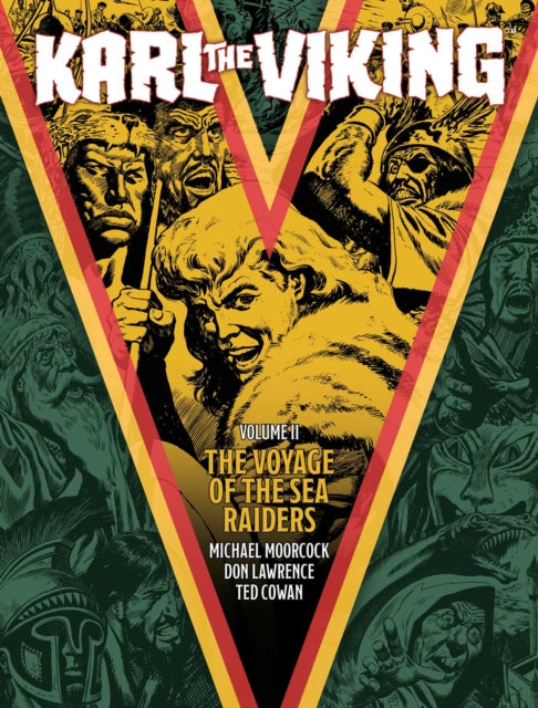 Karl the Viking - Volume Two: The Voyage of the Sea Raiders