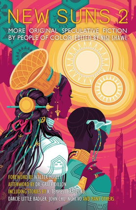 New Suns 2: Original Speculative Fiction by People of Color