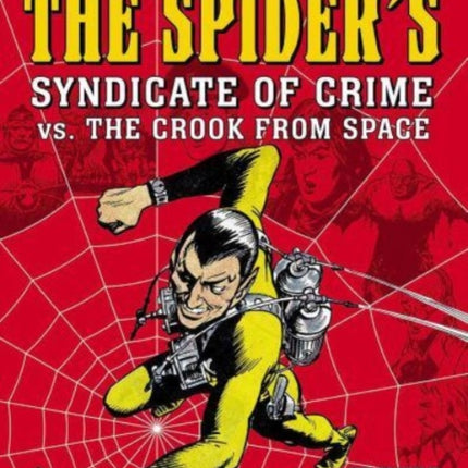 The Spider's Syndicate of Crime vs. The Crook From Space