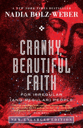 Cranky, Beautiful Faith: For irregular (and regular) people