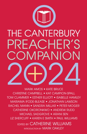 The 2024 Canterbury Preacher's Companion: 150 complete sermons for Sundays, Festivals and Special Occasions - Year B