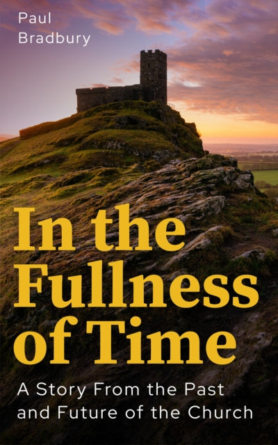 In the Fullness of Time