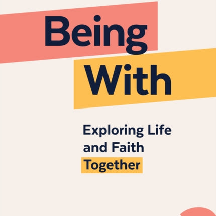 Being With Courses For Living