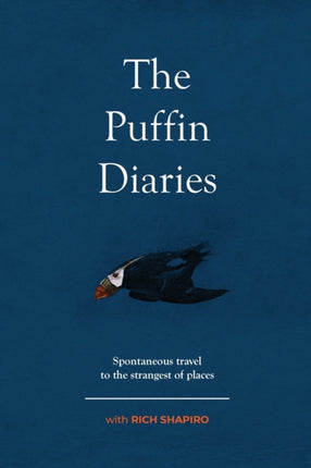 The Puffin Diaries: Spontaneous Travel to the