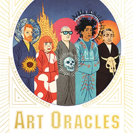 Art Oracles: Creative & Life Inspiration from the Great Artists